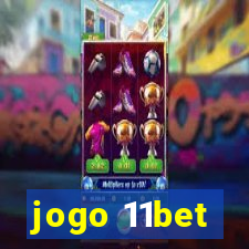 jogo 11bet